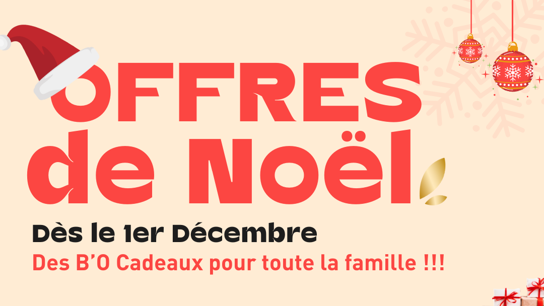 OFFRES DE NOËL !!!